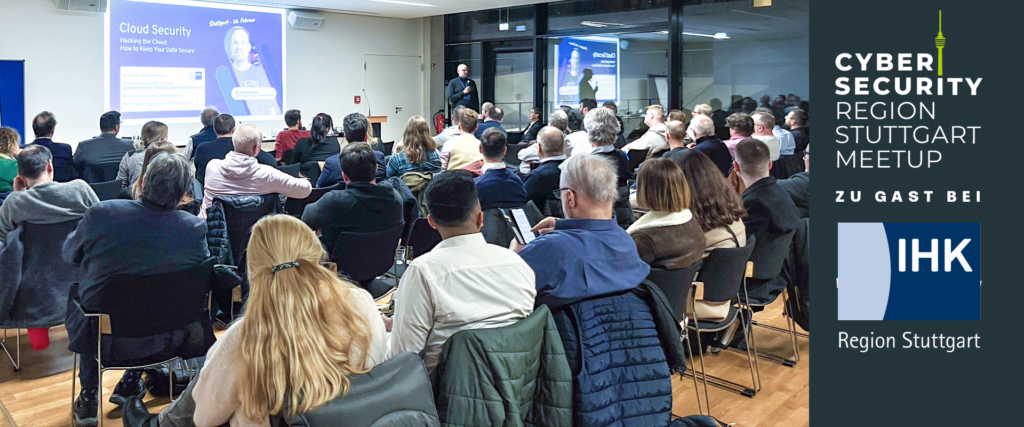 01|25 Cybersecurity Region Stuttgart Meetup bei IHK Stuttgart