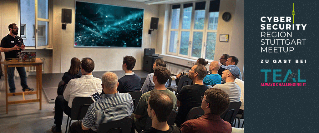 09|26 Cybersecurity Region Stuttgart Meetup bei Teal
